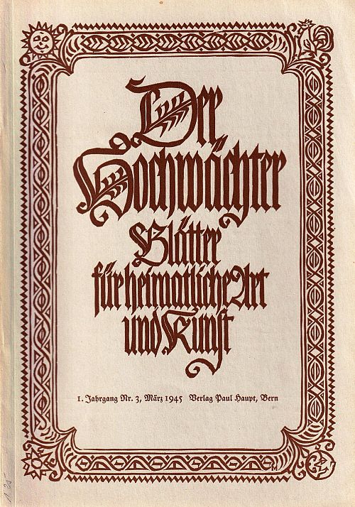 Der Hochwächter - Blätter für heimatliche Art und Kunst Nr. 3 1945