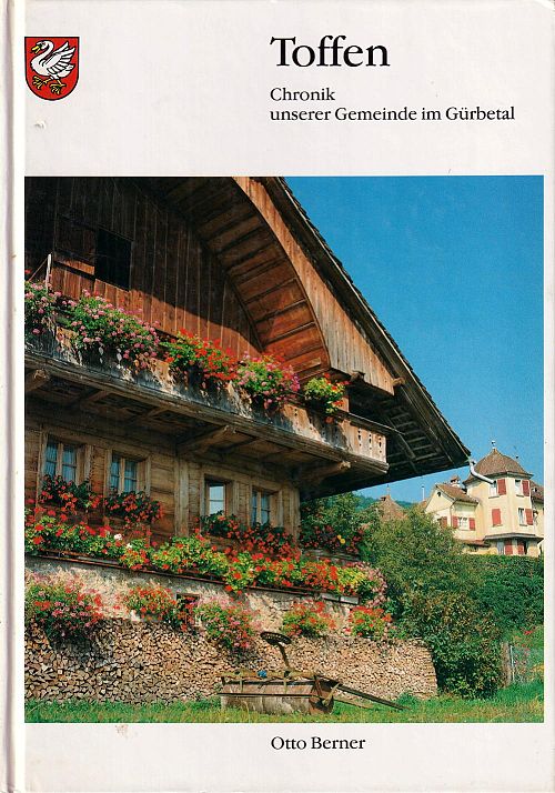 Toffen - Chronik unserer Gemeinde im Gürbetal