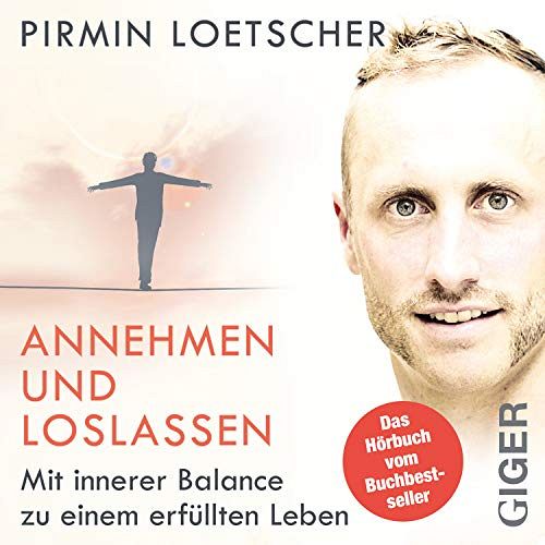 Annehmen und Loslassen