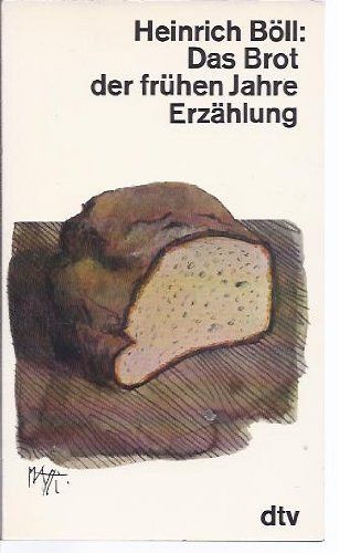 Das Brot der frühen Jahre