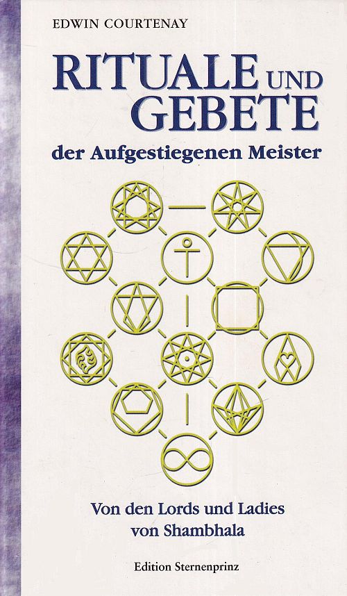 Rituale und Gebete der Aufgestiegenen Meister