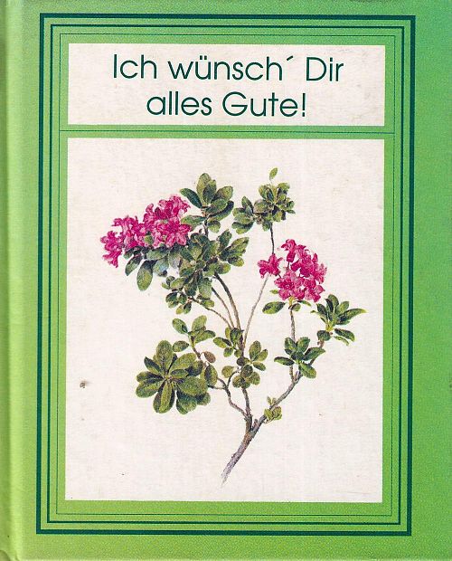 Ich wünsch dir alles Gute