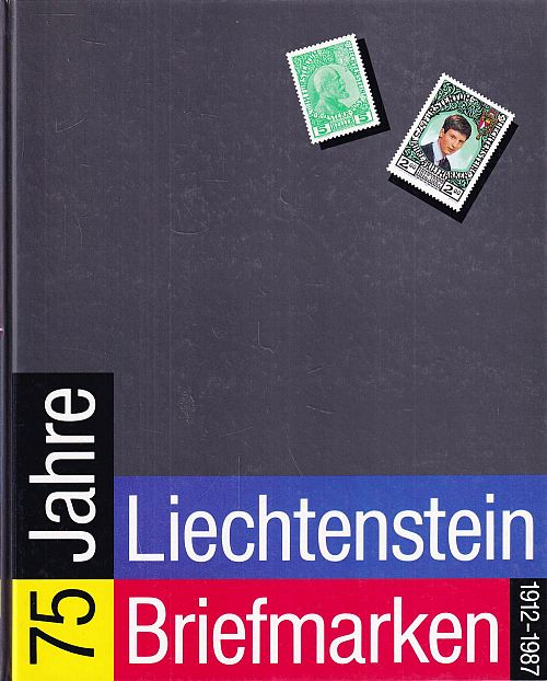 75 Jahre Liechtenstein Briefmarken