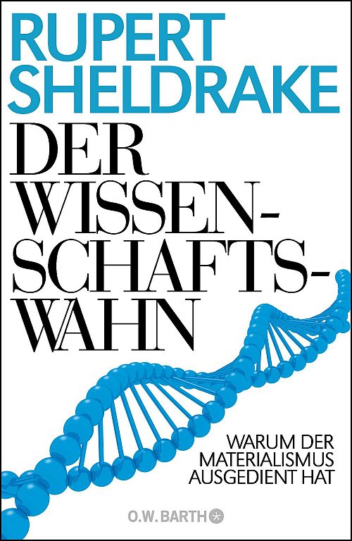 Der Wissenschaftswahn: Warum der Materialismus ausgedient hat