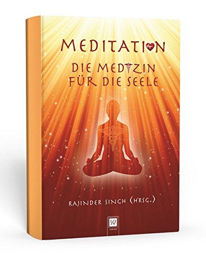 Meditation - Medizin für die Seele