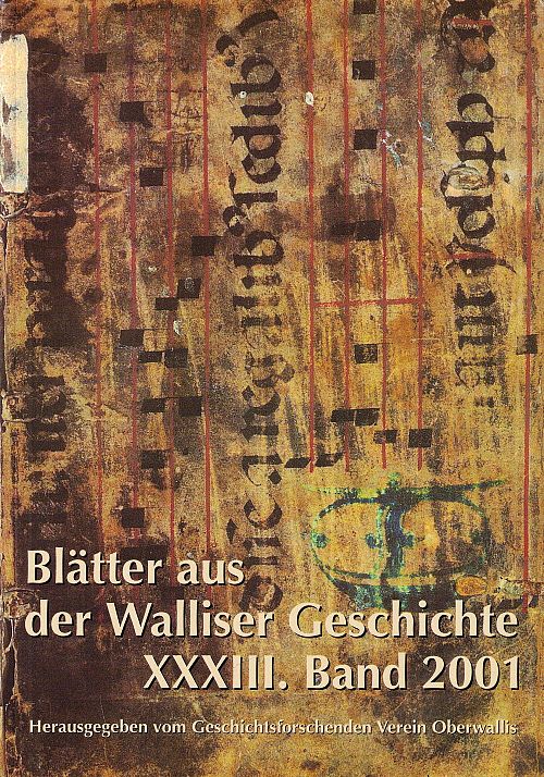 Blätter aus der Walliser Geschichte XXXIII. Band 2001