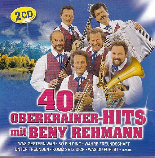 40 Oberkrainer-Hits mit Beny Rehmann [CD]
