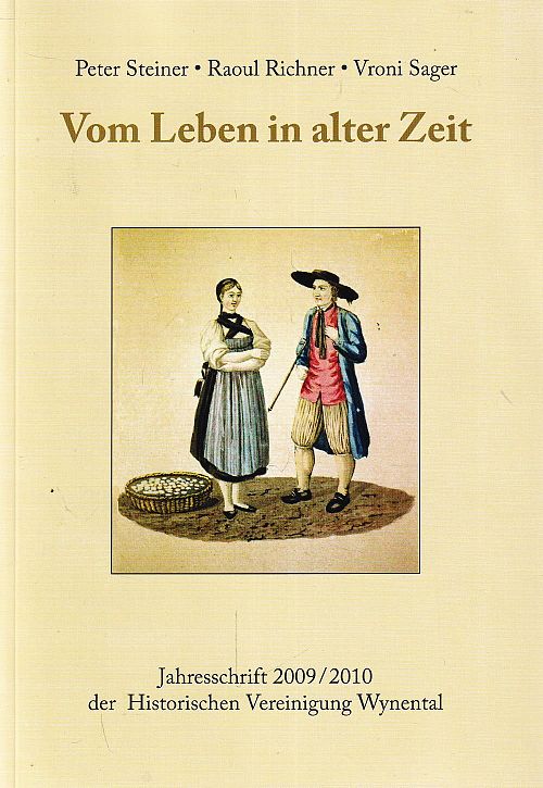 Vom Leben in alter Zeit