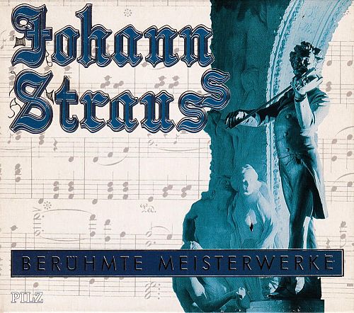 Johann Strauss berühmte Meisterwerke [CD]