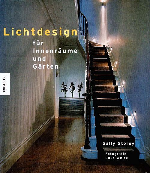 Lichtdesign für Innenräume und Gärten