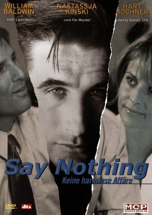 Say Nothing - Keine harmlose Affäre [DVD]