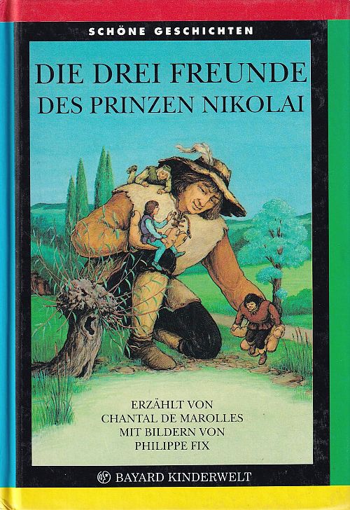 Die drei Freunde des Prinzen Nikolai
