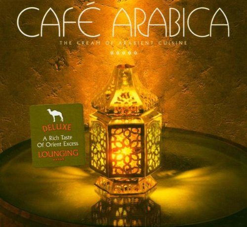 Café Arabica - The Cream Of Arabient Cuisine [CD]