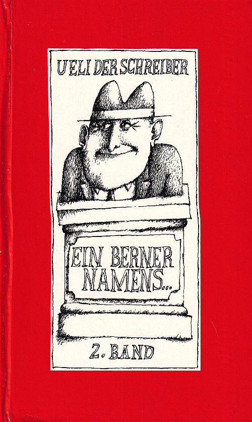 Ein Berner Namens...  2. Band