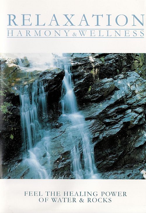 Relaxation - Harmony & Wellness - Healing Power of Water & Rocks [DVD]