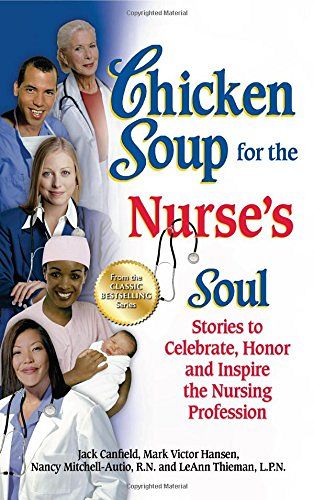 Chicken Soup for the Nurse's Soul