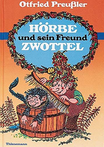 Hörbe und sein Freund Zwottel