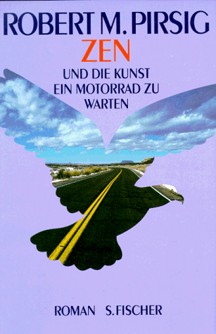 Zen und die Kunst ein Motorrad zu warten