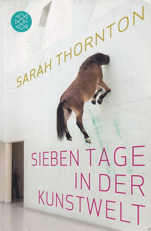 Sieben Tage in der Kunstwelt