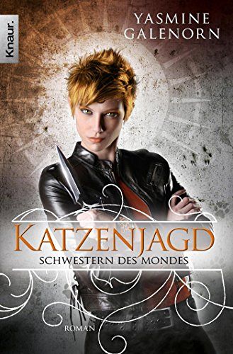 Schwestern des Mondes 8 - Katzenjagd