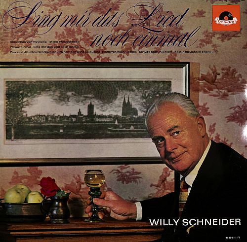 Willy Schneider ‎– Sing Mir Das Lied Noch Einmal [Vinyl]