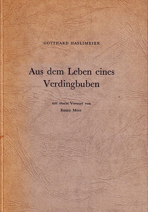 Aus dem Leben eines Verdingbuben