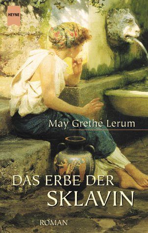 Das Erbe der Sklavin