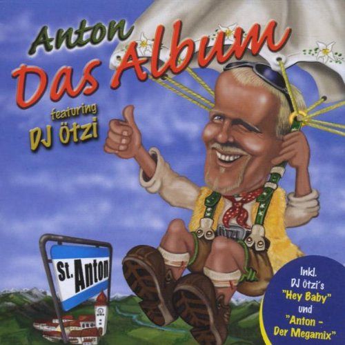 Anton aus Tirol - Das Album [CD]