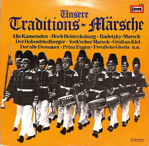Unsere Traditions-Märsche [Vinyl]