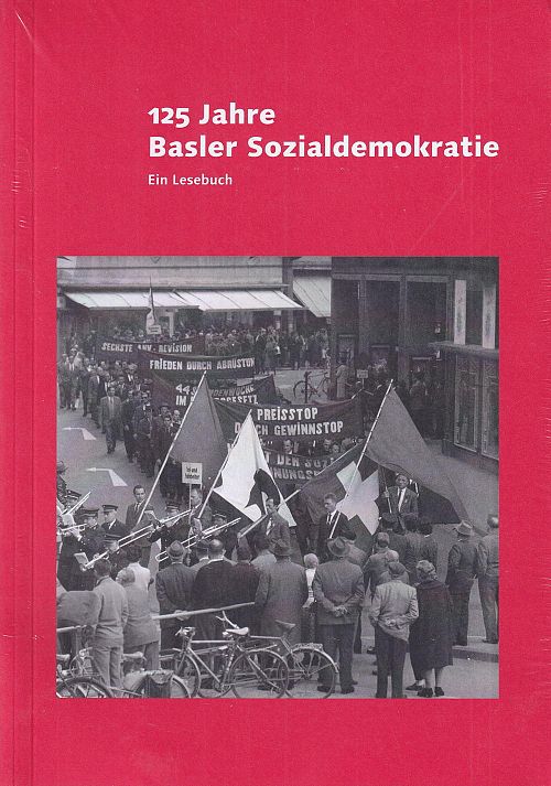 125 Jahre Basler Sozialdemokratie