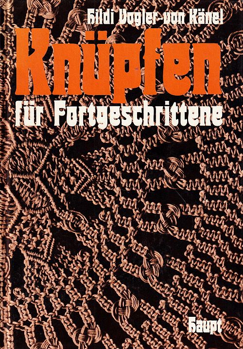 Knüpfen für Fortgeschrittene