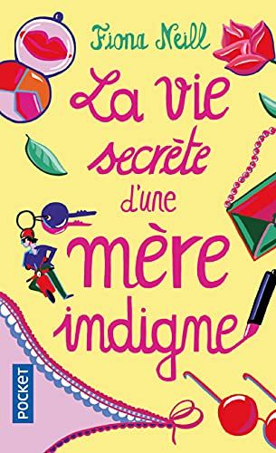 La vie secrète d'une mère indigne