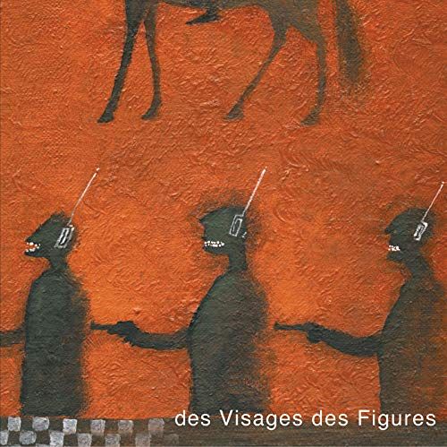 Des Visages des Figures [CD]
