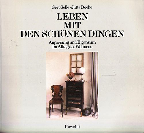Leben mit den schönen Dingen