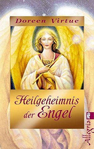 Heilgeheimnis der Engel - Limitierte Gold-Edition