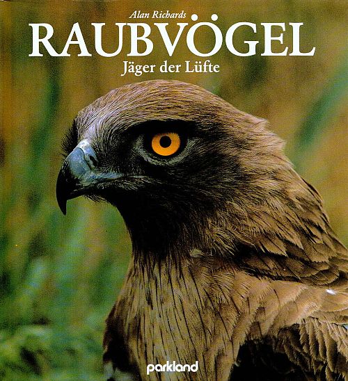 Raubvögel - Jäger der Lüfte