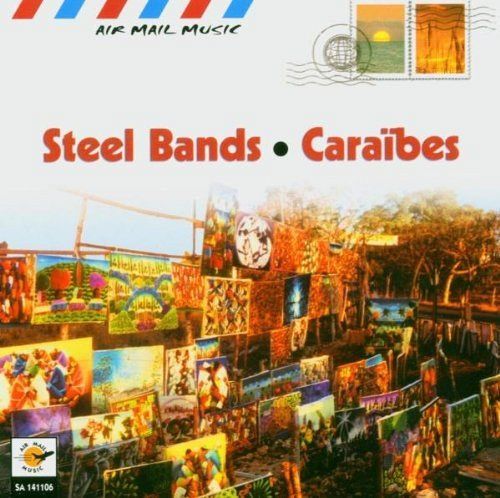 Steel Bands-Caraibes [CD]