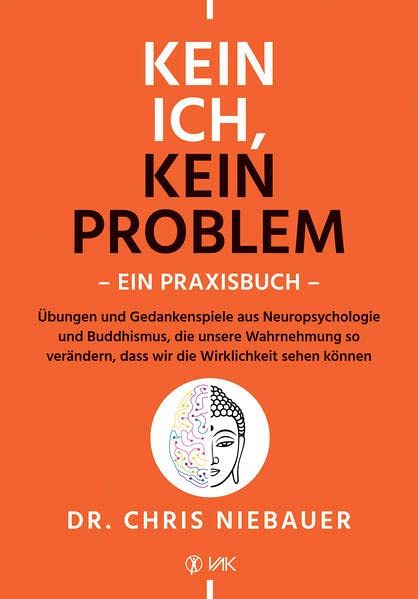 Kein Ich, kein Problem
