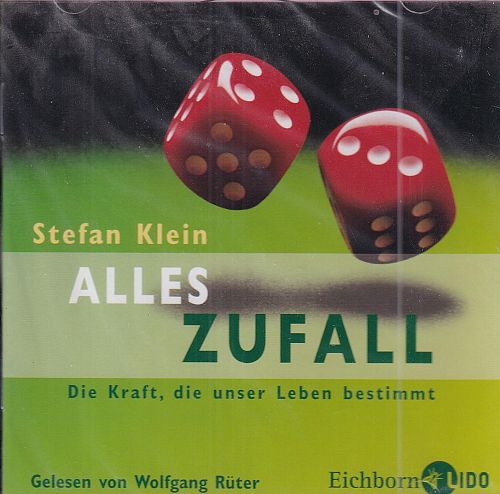 Alles Zufall - Die Kraft, die unser Leben bestimmt