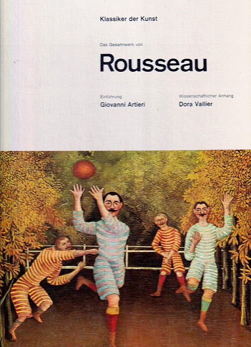Klassiker der Kunst - Das Gesamtwerk von Rousseau