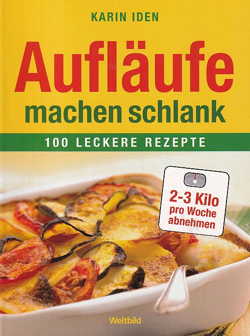 Aufläufe machen schlank