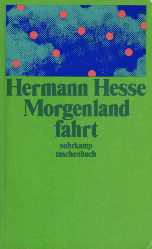 Die Morgenlandfahrt - Eine Erzählung