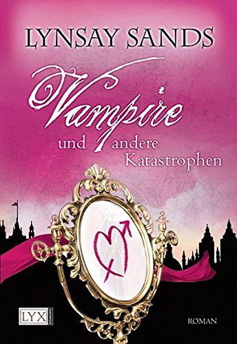 Vampire und andere Katastrophen