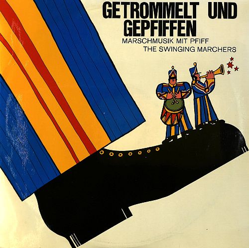 Getrommelt und gepfiffen - Marschmusik mit Pfiff [Vinyl]