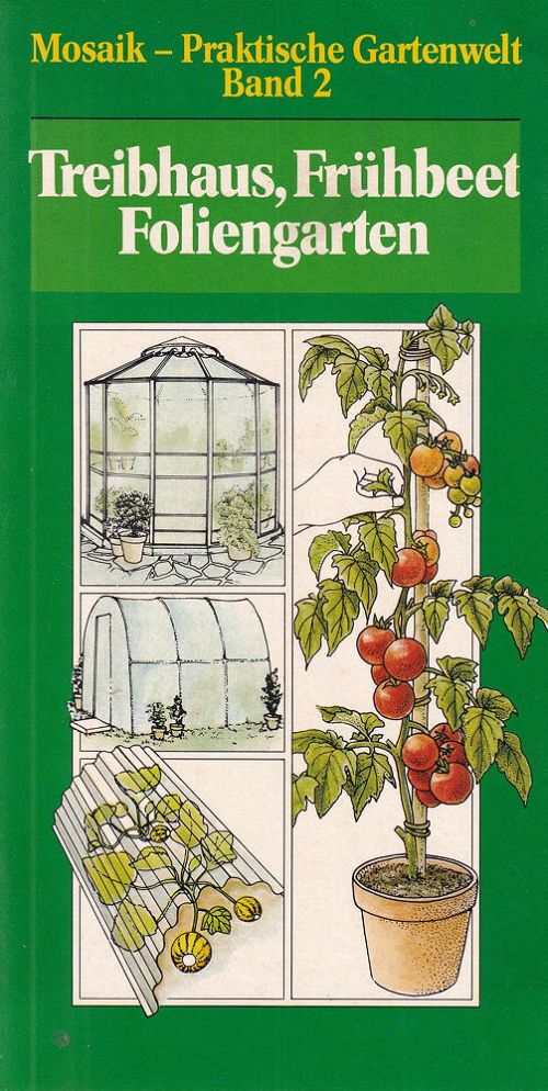 Treibhaus, Frühbeet, Foliengarten