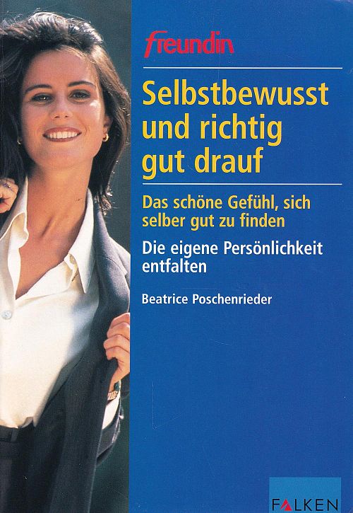 Selbstbewusst und richtig gut drauf