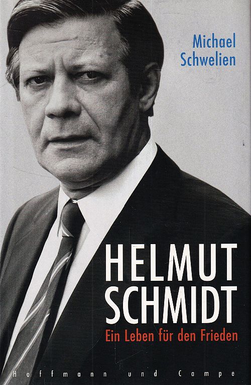 Helmut Schmidt - Ein Leben für den Frieden