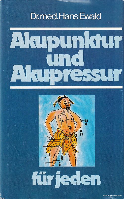 Akupunktur und Akupressur für jeden