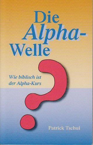 Die Alpha-Welle