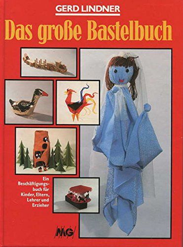 Das grosse Bastelbuch